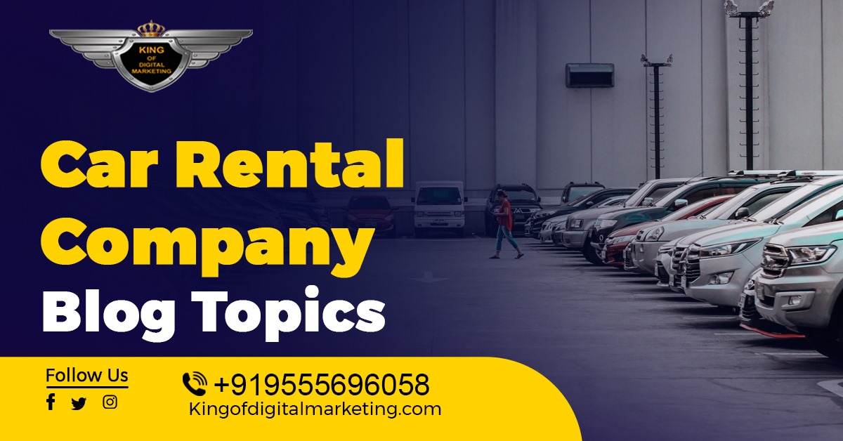 Car Rental Company Blog Topics